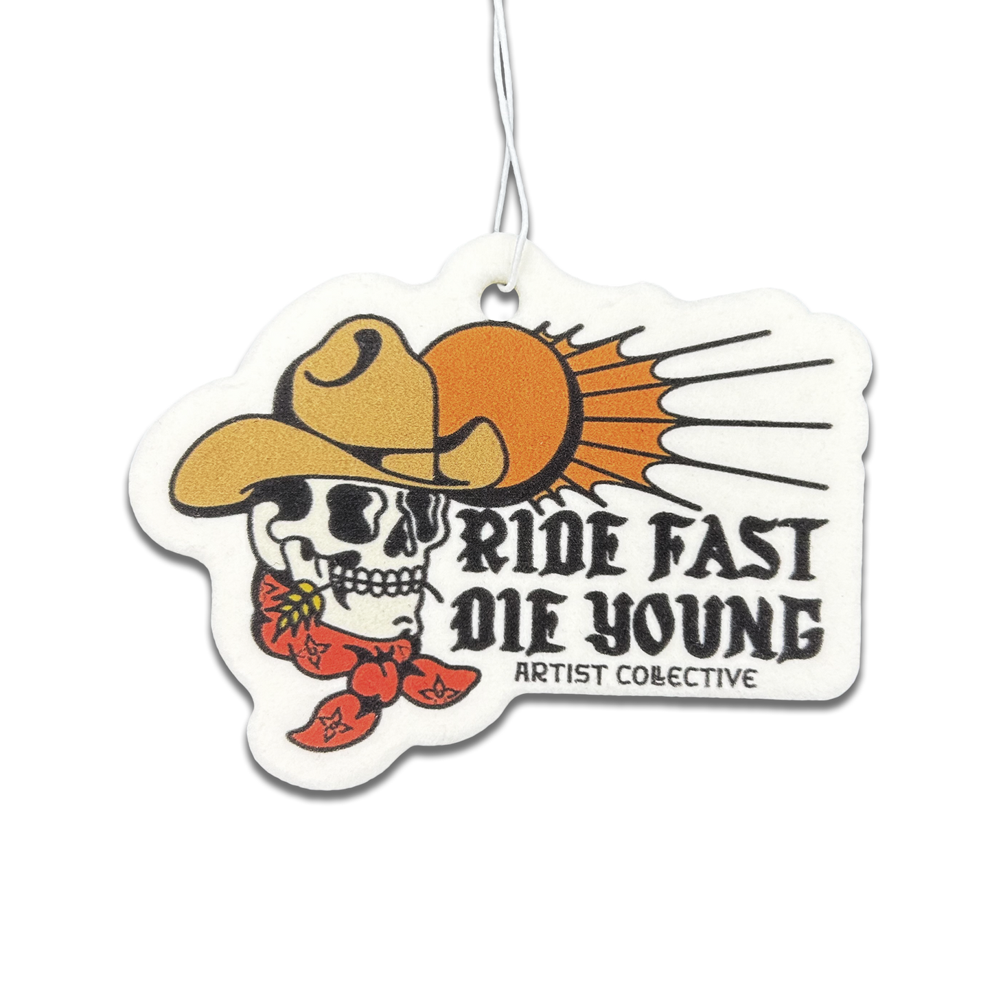 Ride Fast Die Young Air Freshener