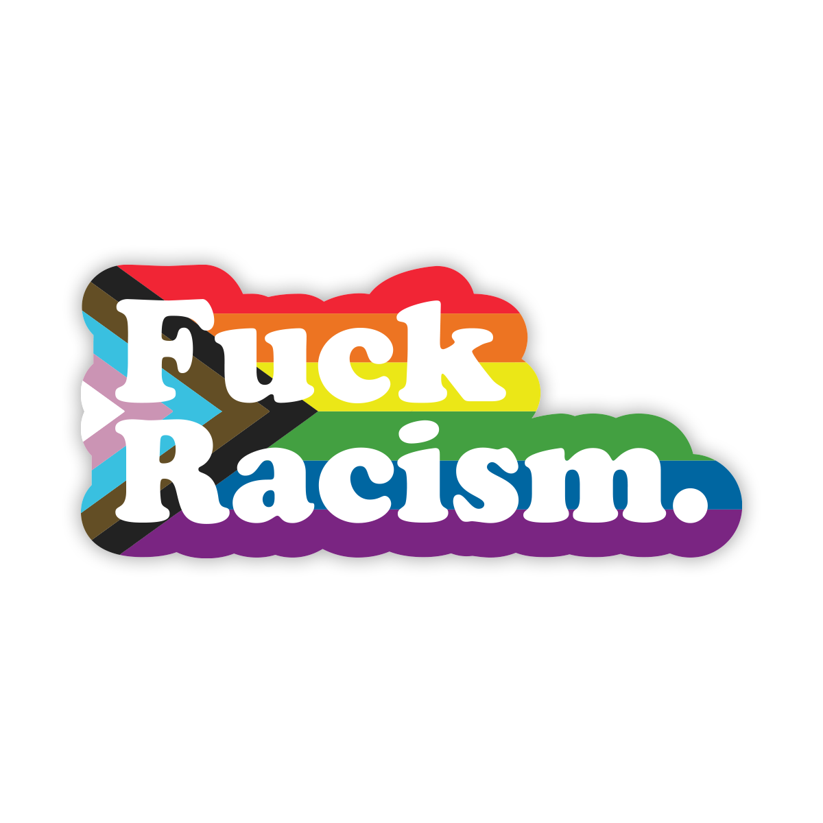 F Racism Rainbow Sticker