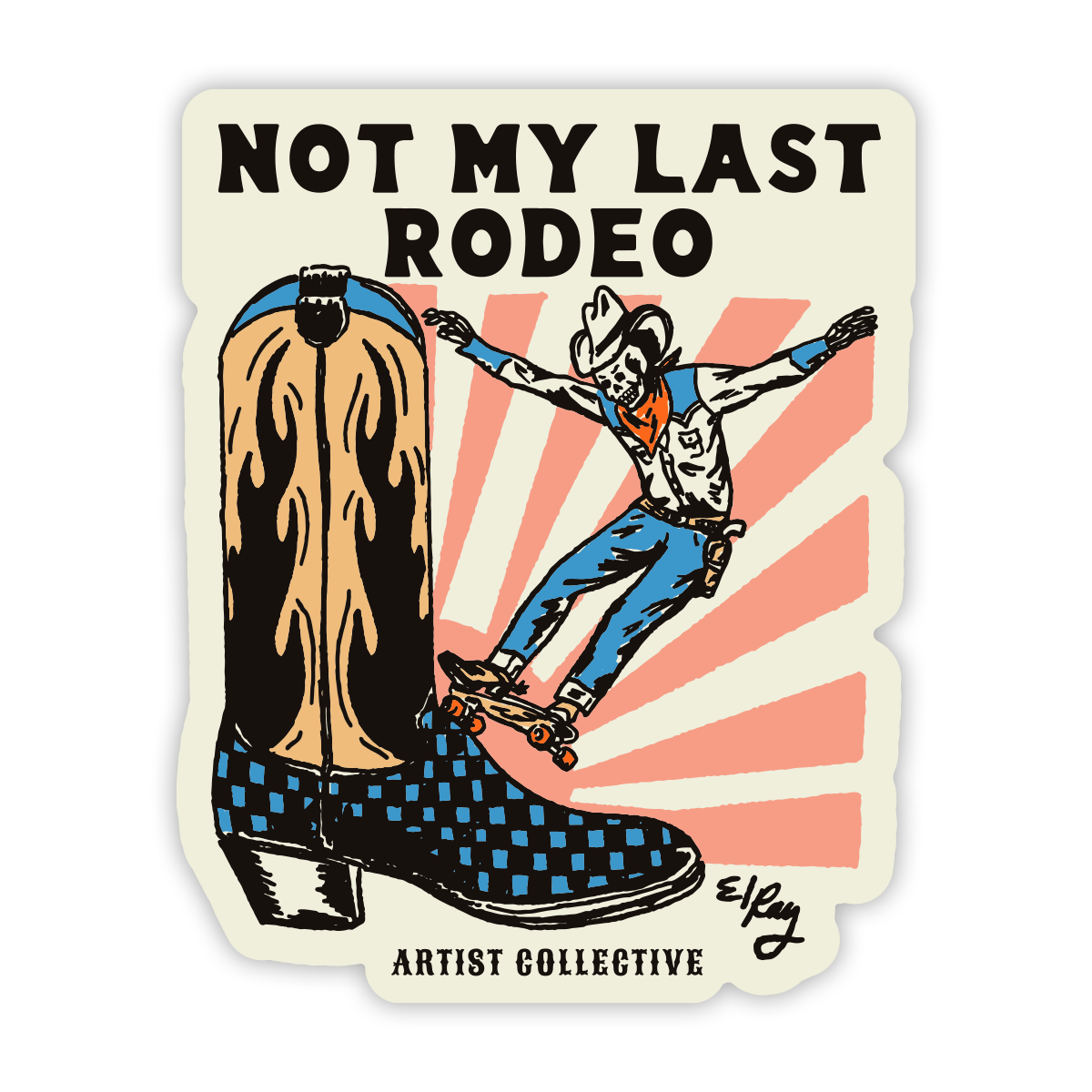 Not My Last Rodeo Sticker