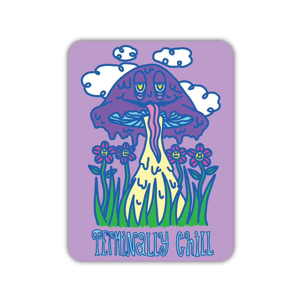 Terminally Chill Magnet