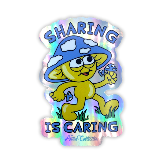 Sharing Is Caring Holographic Sticker