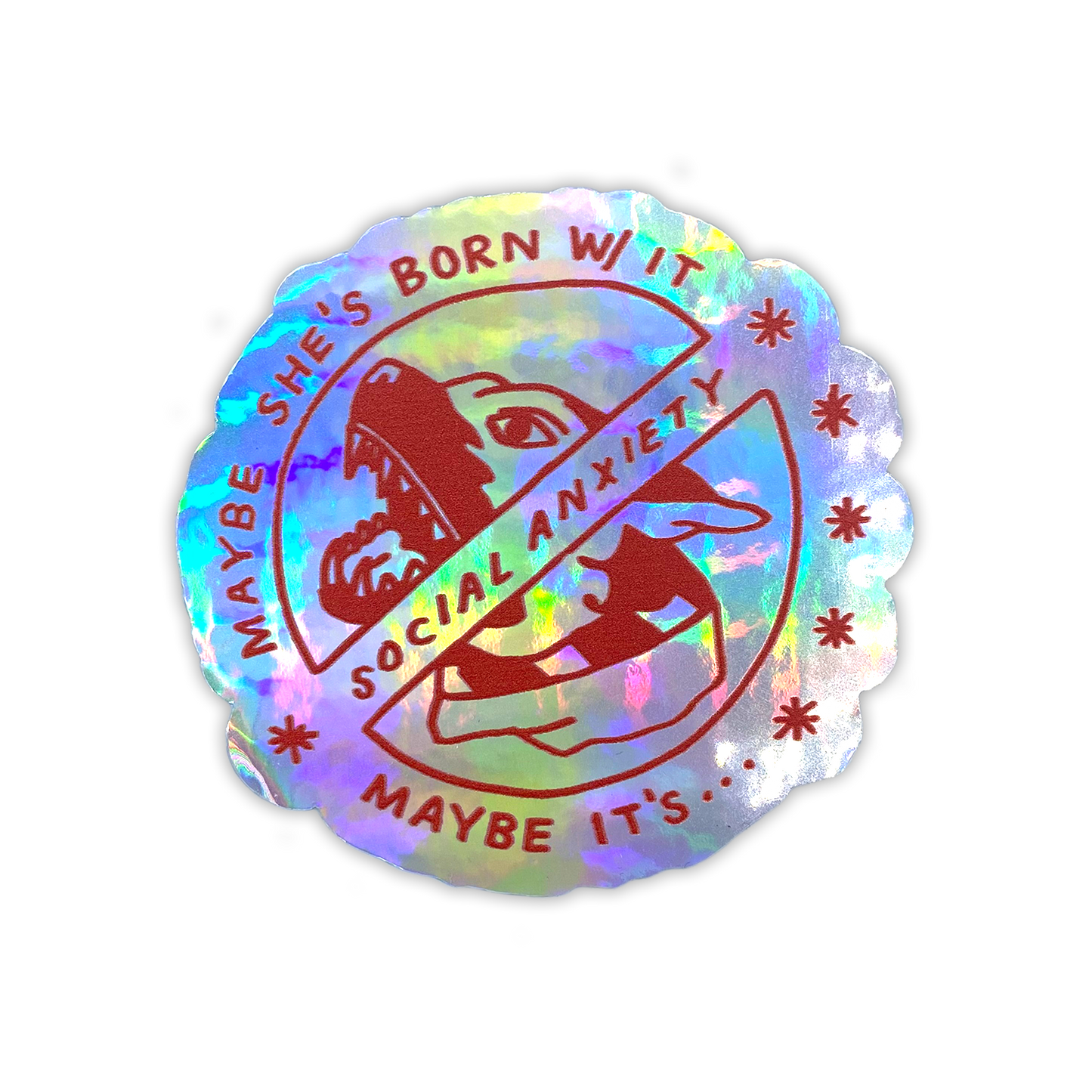 Social Anxiety Holographic Sticker